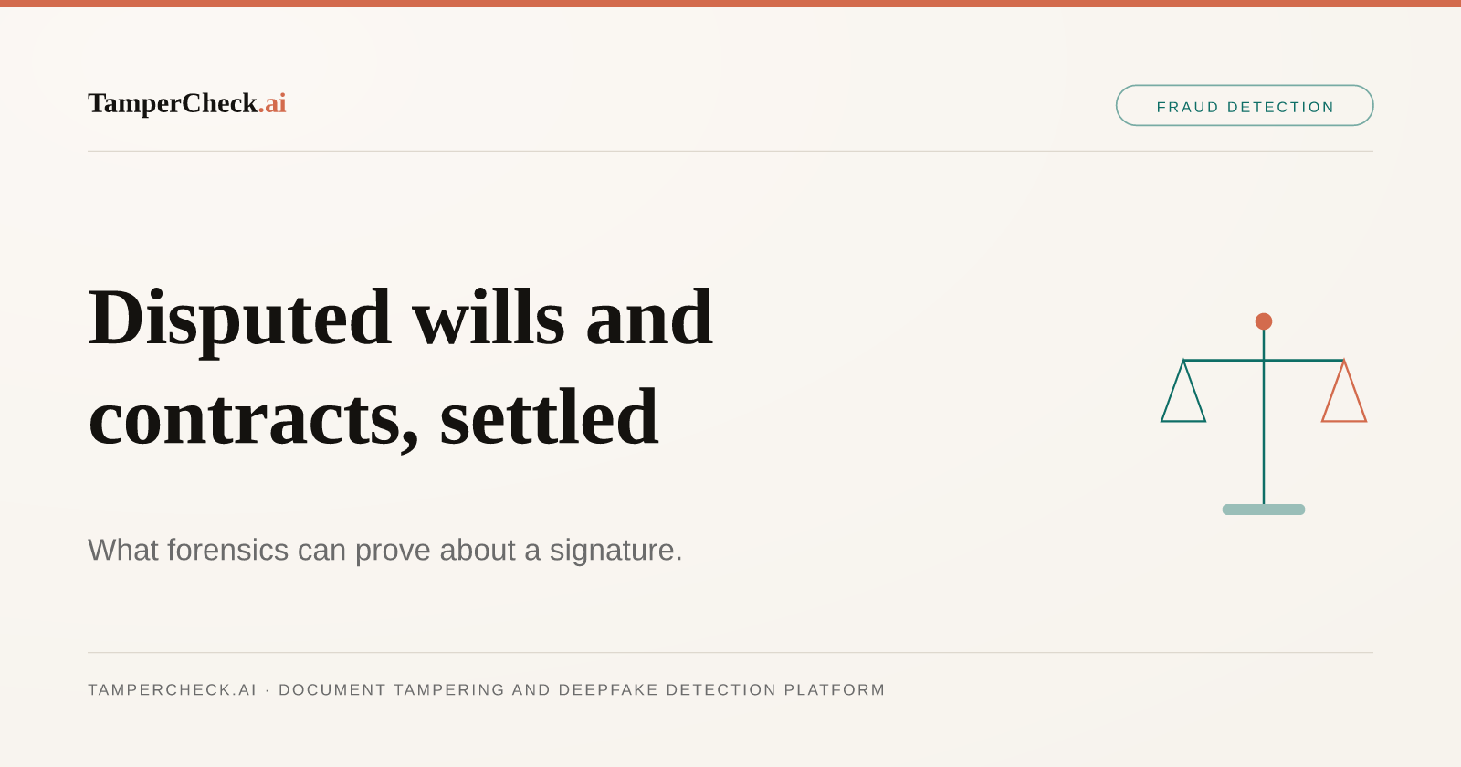 Disputed Wills and Contracts: 8 Forensic Signals That Reveal a Tampered Document — TamperCheck.ai blog cover