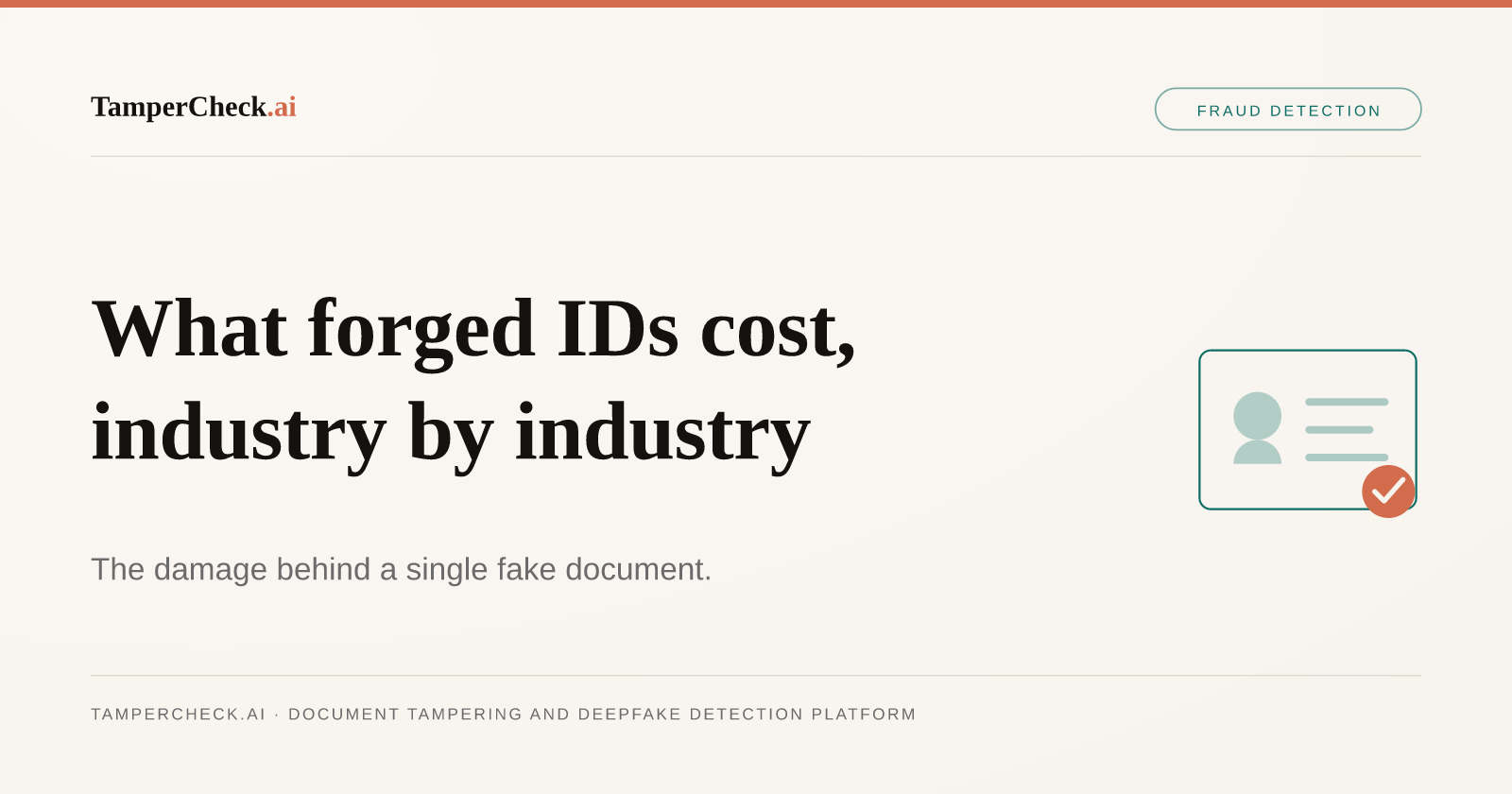 Forged ID Documents: How Every Industry Is Paying the Price — TamperCheck.ai blog cover