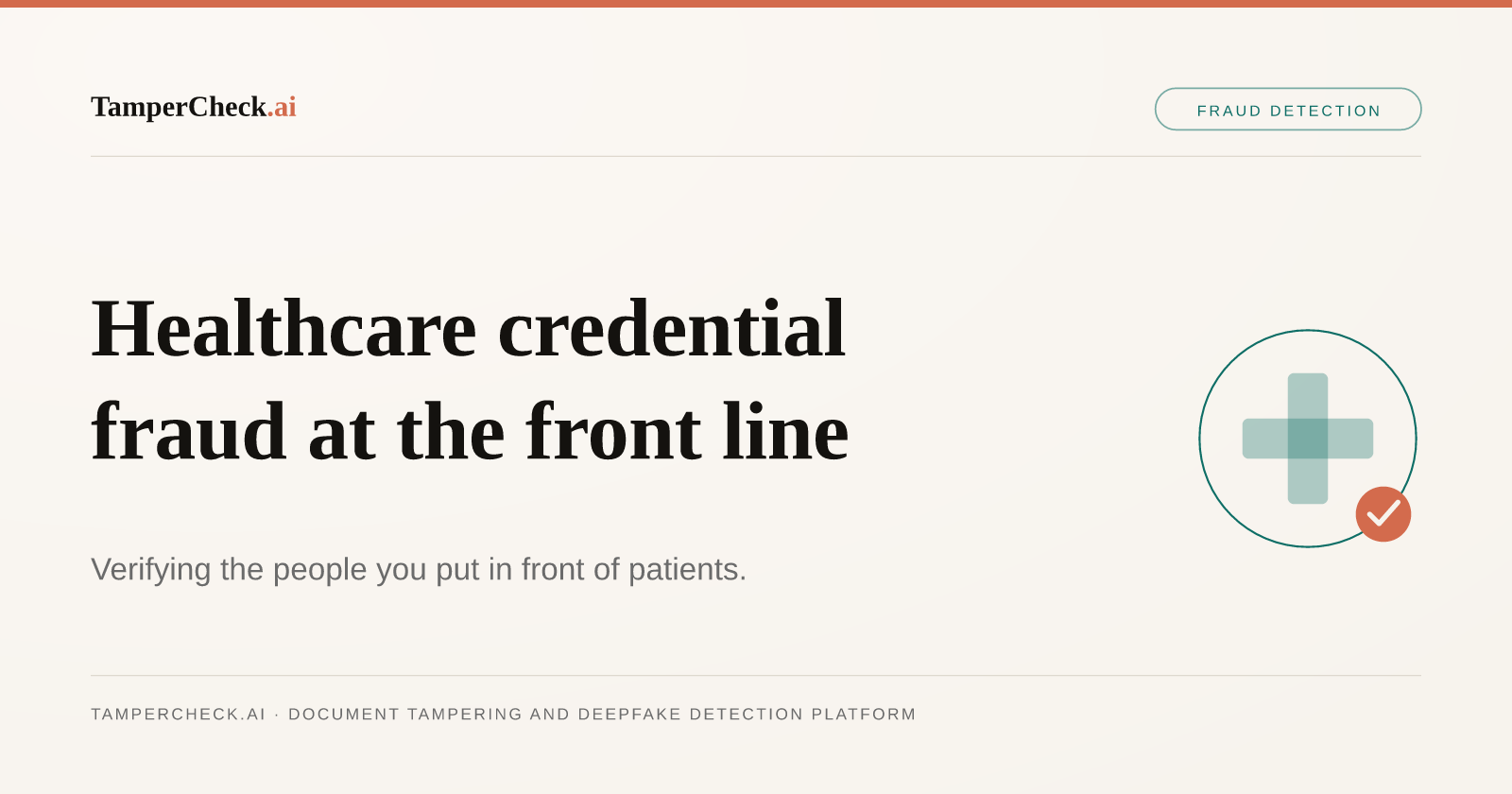 Healthcare Credential Fraud: Why Fake Nursing Certificates and Degree Documents Are a Patient Safety Issue — TamperCheck.ai blog cover