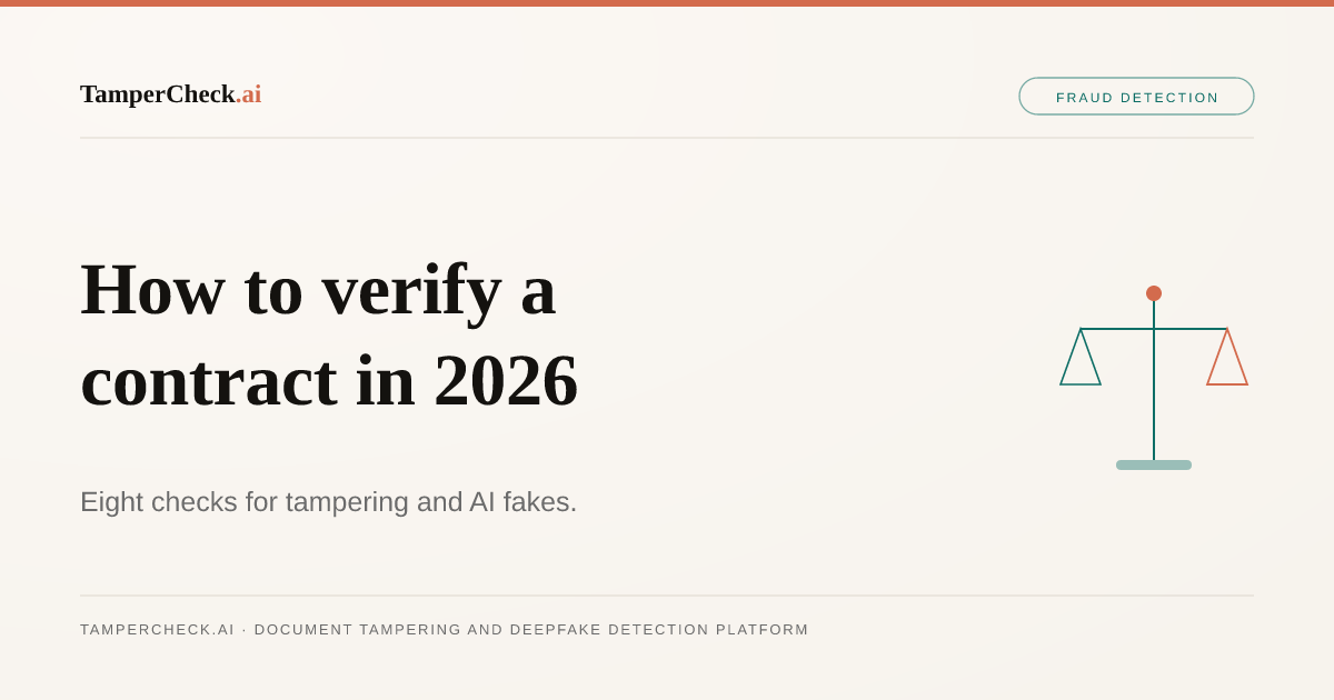 How to Verify a Contract in 2026: 8 Checks for Tampering and AI Fakes. TamperCheck.ai blog cover