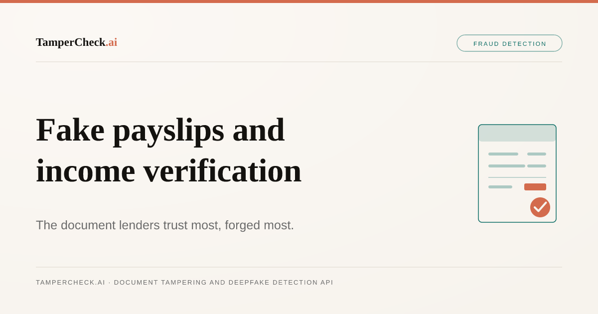 Payslip Fraud Detection: How AI Catches Fake Income Documents Before They Cost You — TamperCheck.ai blog cover