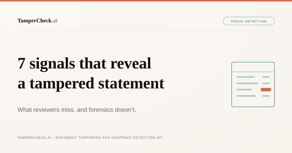 How to Detect a Tampered Bank Statement: The 7 Forensic Signals Reviewers Miss — TamperCheck.ai blog cover