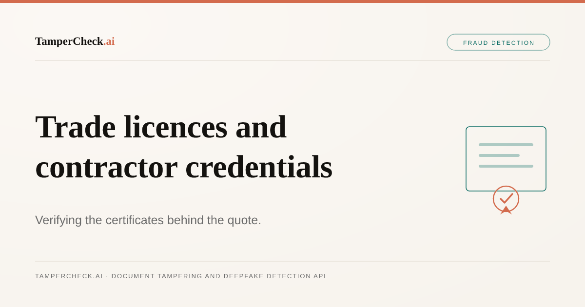 Trade Licence and Contractor Credential Fraud: The Compliance Risk Hidden in Construction Onboarding — TamperCheck.ai blog cover